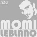 Momi Leblanc - El Chavo De La Droga