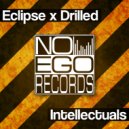 Intellectuals - Drilled