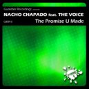 Nacho Chapado Feat The Voice - The Promise U Made
