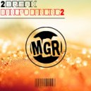 2Break - Lik It !!! (Original Mix)