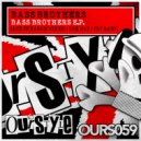 Bass Brothers - Cry Baby