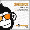Denoiserzs - Shine a Light (Adam Vyt Remix)