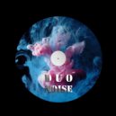Duo Noise - I\'m Alive (Original Mix)