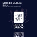 Melodic Culture - Sedna (Rene Ablaze Remix)