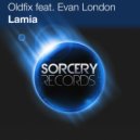 Oldfix Feat. Evan London - Lamia (Ground Zero Vibes Remix)