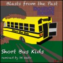 Short Bus Kids - Shit (DK Watts\' Lucky \'13 Version)