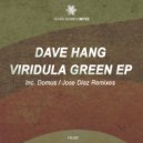 Dave Hang - Viridula Green