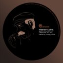 Matthew Collins - Nobody\'s Fool (Young Hand Remix)