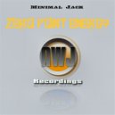 Minimal Jack - Zero Point Energy (DJ Wad Edit)