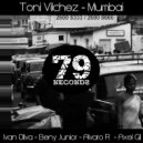 Toni Vilchez - Mumbai (Alvaro R Remix)