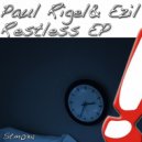 Paul Rigel & Ezil - The Legacy Marches (Original Mix)