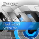 Jhon Fx - Feel Good (Original Mix)