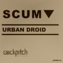 Urban Droid - Scum