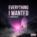 N!NE feat. Ninni Neiler - Everything I Wanted