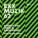 Terri B!, Andrey Exx, Zach Kinsey - Give Me The Night