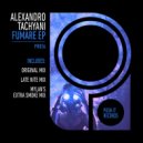 Alexandro Tachyani - Fumare (Mylan\'s Extra Smoke Mix)