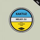 Melkiy.DJ - Kaktuz