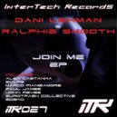 Dani Lehman & Ralphie Smooth - Join Me (That EuroTrash Collective Remix)