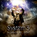 System 3 - No Dawn For Men