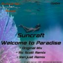 Suncraft - Welcome To Paradise (Venjust Remix)