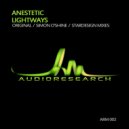 Anestetic - Lightways (Original Mix)