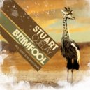 Stuart Ojelay - Brimfool (Gussy & Delgado Remix)