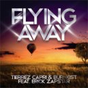 Tierrez Capri & Burnkist Feat Erick Zapstar - Flying Away (Joe Harder Remix)