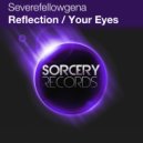 Severefellowgena - Your Eyes (Original Mix)