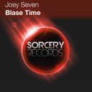 Joey Seven - Blase Time (Nordan & Tetarise Remix)