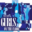 Nev Scott - Gurls On The Floor (Matt Kootchi Remix)