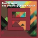 Dennis Apec - The Underdog (Original Mix)