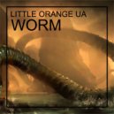 Little Orange Ua - Worm (Original Mix)