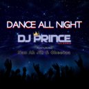 DJ Prince - Dance All Night