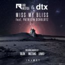 Riri Mestica & DTX feat. Patricia Schuldtz - Miss My Bliss (Muztang Remix)