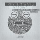 Rhythm Ways - Watchwa (Daniel Greenx Remix)