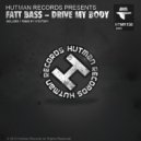 Fatt Bass - Drive My Body (Vysotskiy Remix)