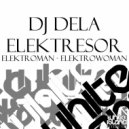 DJ Dela - Elektrowoman