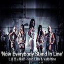 L & O V Naif featuring Valentine & Lisa - Now Everybody Stand In Line (Soul Seekerz Club Mix)