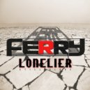 Ferry - Lonelier