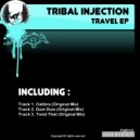 Tribal Injection - Twist That