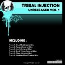 Tribal Injection - Then