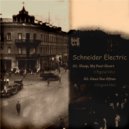 Schneider Electric - OnceToo Often (Original Mix)