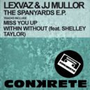 Lexvaz & JJ Mullor - Miss You Up (Original Mix)