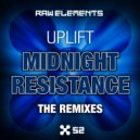 Uplift - Midnight Resistance (Greg Peaks Dusk Till Dawn Remix)