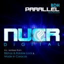 BDH - Parallel (Made In Caracas Remix)