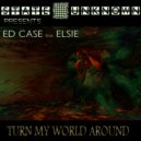 Ed Case - Turn My World Around
