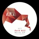 Park Hill - Has It Been (Lee Brinx Remix)