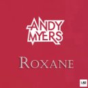 Andy Myers - Roxane