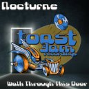Nocturne - Walk Through This Door