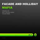 Facade & Holliday - Mafia (Matt Holliday Remix)